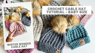 Winter Wonder Cable Hat Crochet Pattern  36 month tutorial [upl. by Tavy222]