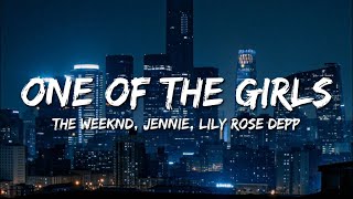 The Weeknd JENNIE Lily Rose Depp  One Of The Girls [upl. by Neelik]