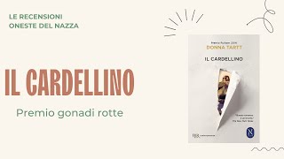 quotIL CARDELLINOquot di Donna Tartt recensione onesta [upl. by Anitsyrc907]