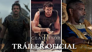 Gladiator II I Tráiler Oficial I Paramount Pictures Spain [upl. by Bailar982]