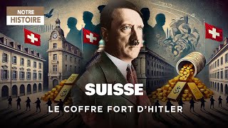 Comment la Suisse a Alimenté la Machine de Guerre dHitler   Documentaire Histoire  AMP [upl. by Ressan292]