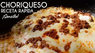 CHORIQUESO  RECETA RAPIDA [upl. by Venditti4]