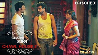 Charmsukh Chawl House 2  Episode 3  Web Series  Story Explained  Hindi  TALAB04 [upl. by Ihcehcu]