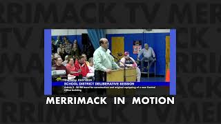 Merrimack in Motion Amended Articles at the School District Deliberative [upl. by Clorinde265]