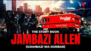 The Story Book  Ujambazi wa Dunbar DUNBAR ARMED ROBBERY Swahili Documentary [upl. by Seldun]