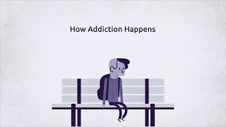 How Addiction Happens [upl. by Antebi]