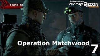 Ghost Recon Wildlands  Operation Matchwood [upl. by Eadrahc]