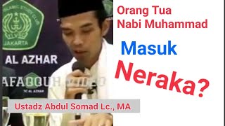 Orang Tua Nabi Muhammad Masuk Neraka [upl. by Ecitsuj]