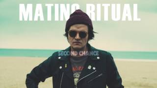 Mating Ritual  Second Chance Official Audio [upl. by Repooc]