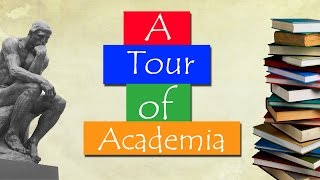 A Tour of Academia [upl. by Netta]