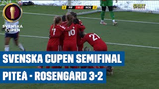 Highlights Piteå  Rosengård 32  Svenska Cupen dam 2024  Semifinal [upl. by Luapleahcim440]