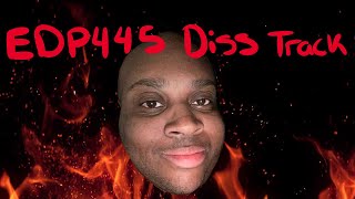 EDP445 DISS TRACK [upl. by Yrehc]