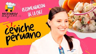 RECOMENDACION DE LA CHEF CEVICHE PERUANO  RECETARIO MUSICAL [upl. by Constancia]