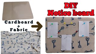 How to make a Notice Board at Home  DIY Pin Board  Display Board from Cardboard and Fabric [upl. by Morrison905]