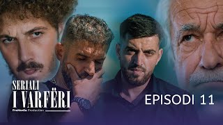 SERIALI I VARFËRI  Episodi 11 Si e Tradhtoi Skenda Shokun [upl. by Deloria]