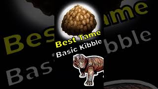 What Is The Best Creature To Tame For Basic Kibble [upl. by Lenneuq747]