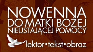 Nowenna do Matki Bożej Nieustającej Pomocy  lektor [upl. by Adnaerb]