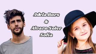 Adela Bors amp Alvaro Soler  Sofia [upl. by Johns]