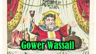 Gower Wassail [upl. by Ahsenhoj]