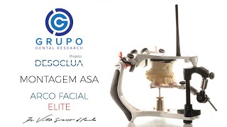 Montagem do modelo superior no articulador ASA A7Plus com o Arco Facial ELITE  Projeto DESOCLUA [upl. by Ahsinam]