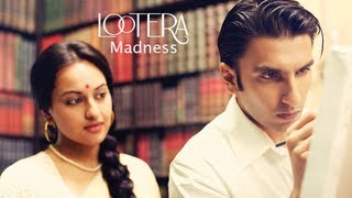 Lootera Madness [upl. by Enialed]