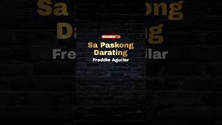 Sa Paskong Darating Karaoke freddieaguilar sweetnotesmusic music lyrics filipinosinger [upl. by Celine]