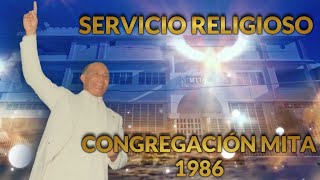 Servicio de La Congregación Mita  1986 [upl. by Donica370]