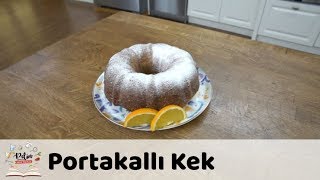 Portakallı Kek Tarifi [upl. by Nolitta]