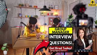 Group Manager Interview Questions and Answers  Popular Group Manager Interview Questions [upl. by Llevrac]