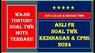 PEMBAHASAN SOAL FR TWK HOTS CPNS 2024  FULL PENALARAN [upl. by Eilema]