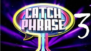 Catchphrase 3 [upl. by Akeyla]