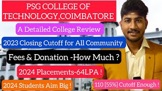 PSG COLLEGE OF TECHNOLOGY24Detailed ReviewPlacementsClosing Cutoff 2023110 Cutoff போதும்Dinesh [upl. by Solim765]