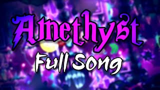 quotAMETHYSTquot Full Song  GD Music [upl. by Anyala629]