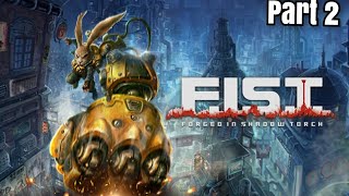 FIST Forged In Shadow Torch  Demo Days Ep 16 2 [upl. by Nudd37]