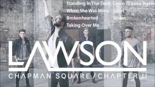 Lawson  Chapman Square  Chapter II Album Sampler Deluxe [upl. by Yuhas478]