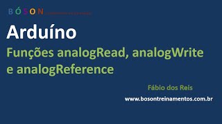 Arduino  Funções analogRead analogWrite e analogReference [upl. by Mcloughlin]