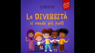 La diversità ci rende più forti  Audiolibro per bambini [upl. by Akierdna542]