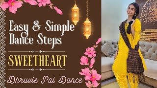 Sweetheart  Wedding Dance  Easy Steps  Sushant Singh  Sara Ali Khan  Dhruvie Pal Dance [upl. by Siddra]