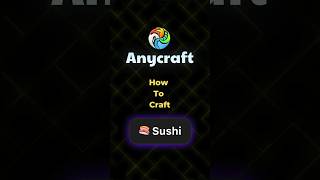 Craft Sushi in Anycraft – Roll with Flavor [upl. by Alvy]