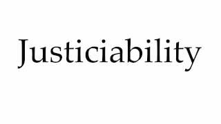 How to Pronounce Justiciability [upl. by Mildred]