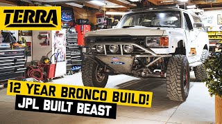 12 Year Build 90s Bronco Prerunner  BUILT TO DESTROY [upl. by Ihteerp46]