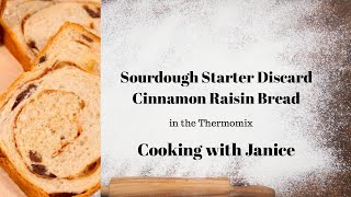 Sourdough Discard Raisin Bread in the Thermomix [upl. by Yerd209]