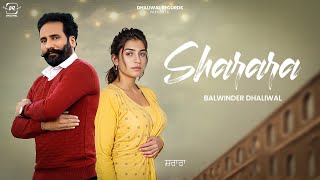 SHARARA  BALWINDER DHALIWAL  R ALI  PUNJABI NEW SONG 2024 [upl. by Shannah902]