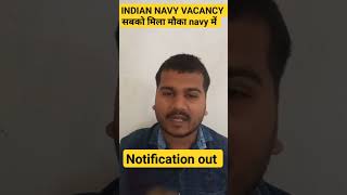 INDIAN NAVY NOTIFICATION OUT  SYLLABUS 2024 VACANCY OUT NAVY 2024  navy defence viral shorts [upl. by Amling]