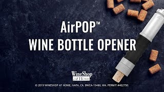 AirPOP™ Wine Bottle Opener Demo [upl. by Cate]