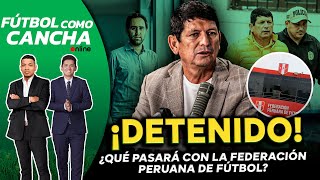 🔴ENVIVO AGUSTIN LOZANO ES DETENIDO ¿QUÉ PASARÁ CON LA FEDERACIÓN PERUANA DE FÚTBOL FCCONLINE [upl. by Bob]