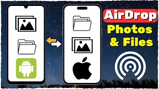 How to AirDrop Photos amp Files From iPhone to Android 2024 [upl. by Cosme743]