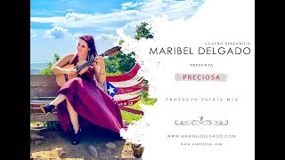 Maribel Delgado  Preciosa Patria Mía Homenaje a Puerto Rico con Cuatro Puertorriqueño y Cuerdas [upl. by Dempstor420]