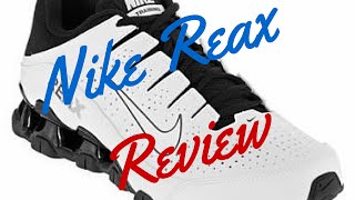 Nike Reax Review  Personal NIKE REAX video review [upl. by Evania]