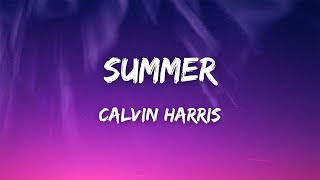 Calvin Harris  Summer Lyrics [upl. by Ohploda]